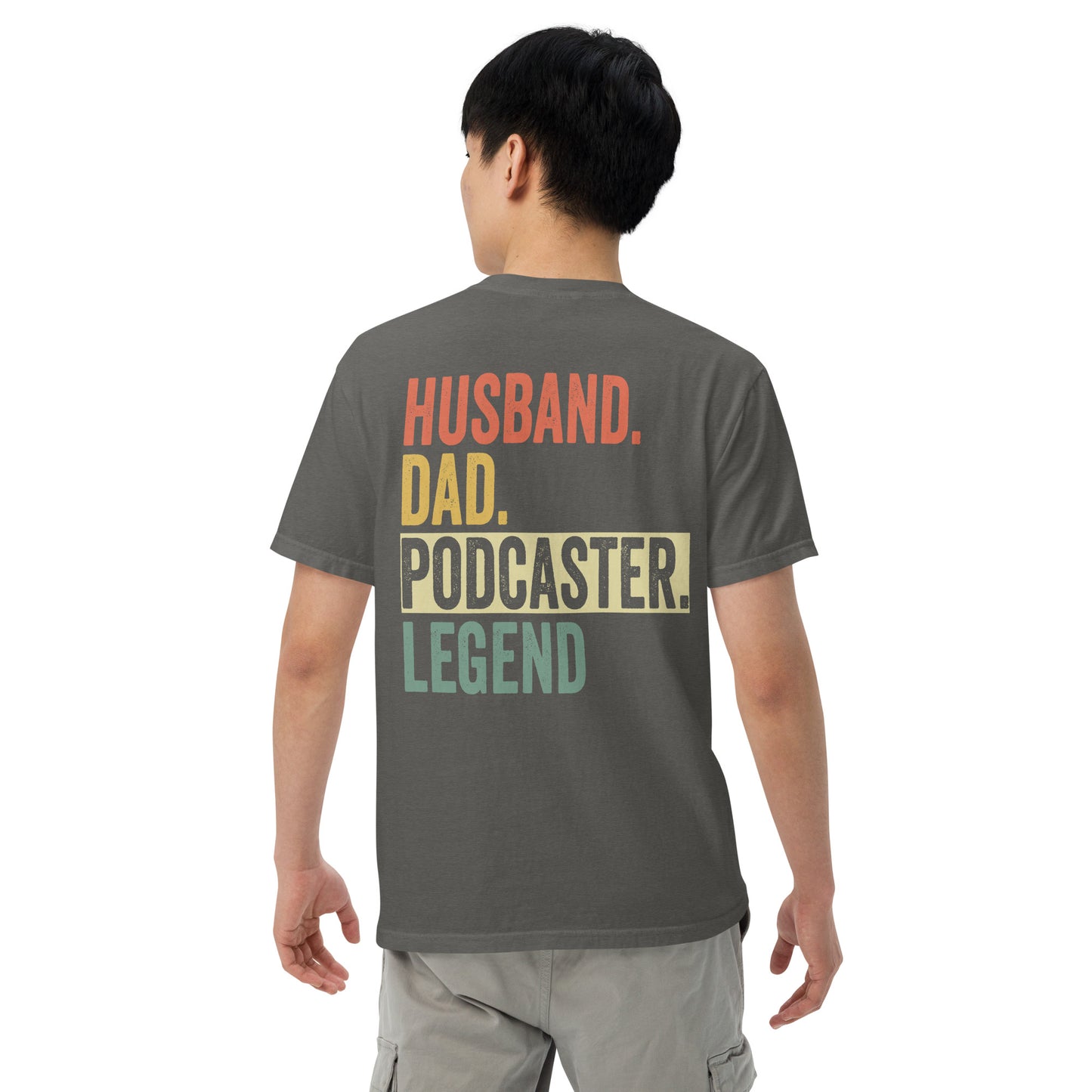 Husband Dad Podcaster: Unisex Comfort Wear/Colors Heavyweight T-Shirt