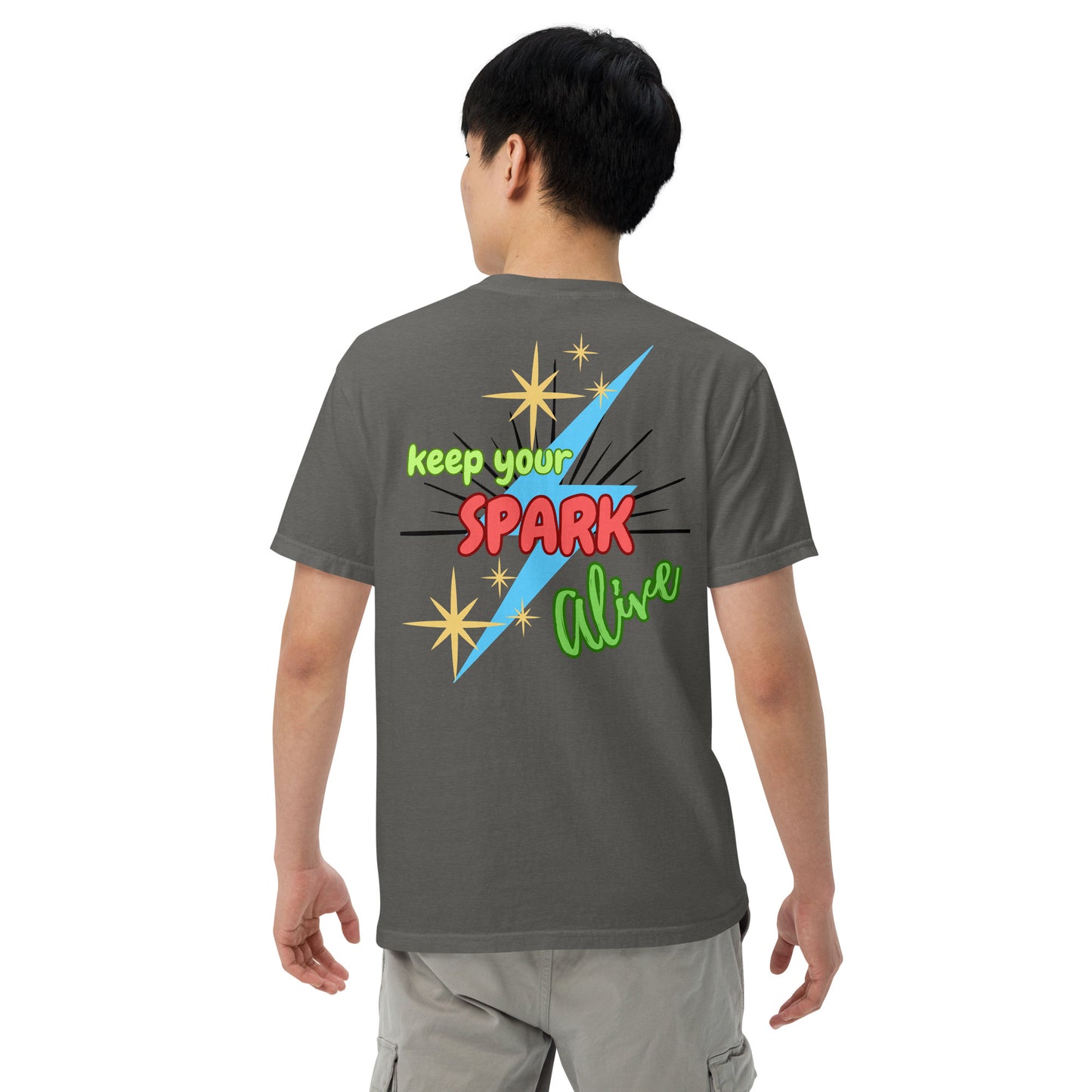 Motivational Affirmation "Keep Your Spark Alive": Unisex Comfort Wear/Colors Heavyweight T-Shirt