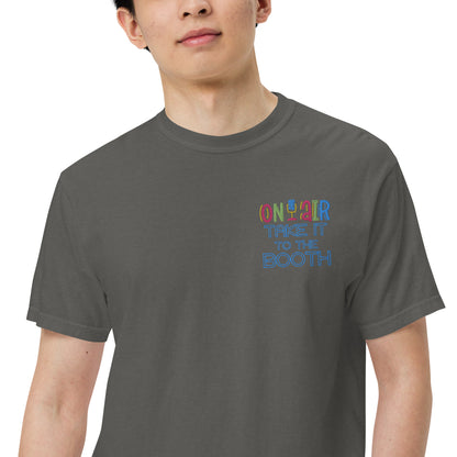 SOTVO Booth Wear: On Air Take It To The Booth: Unisex Comfort Wear/Colors Heavyweight T-Shirt