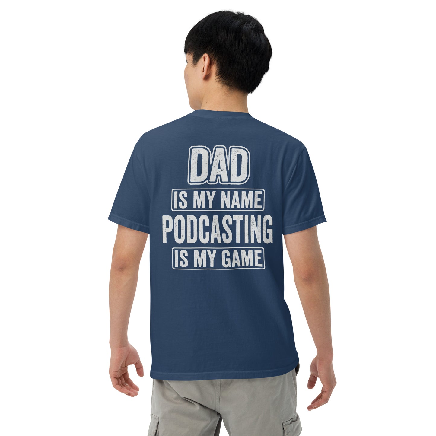 Dad Podcasting: Unisex Comfort Wear/Colors Heavyweight T-Shirt