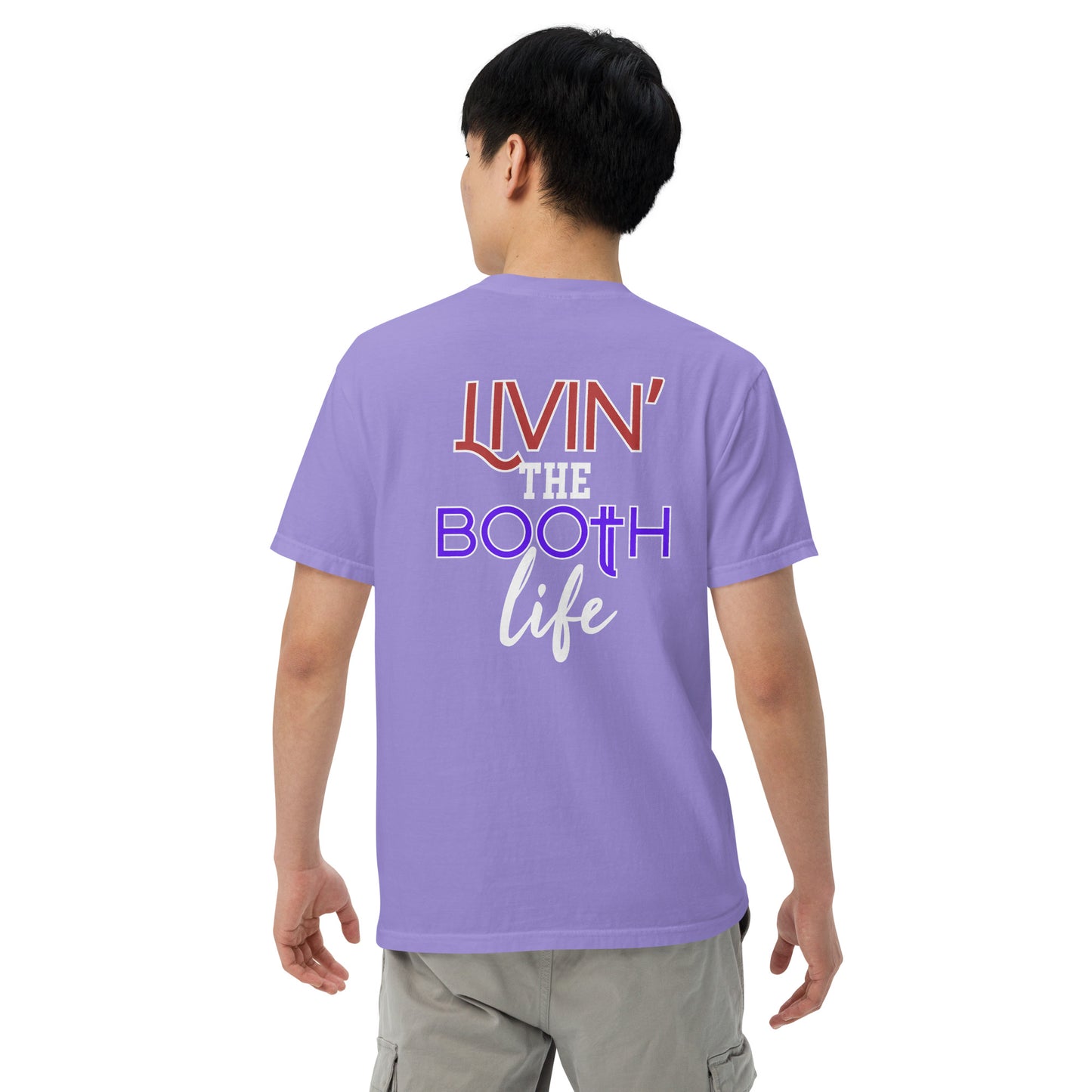 SOTVO Booth Wear: Livin' the Booth Life: Unisex Comfort Wear/Colors Heavyweight T-Shirt