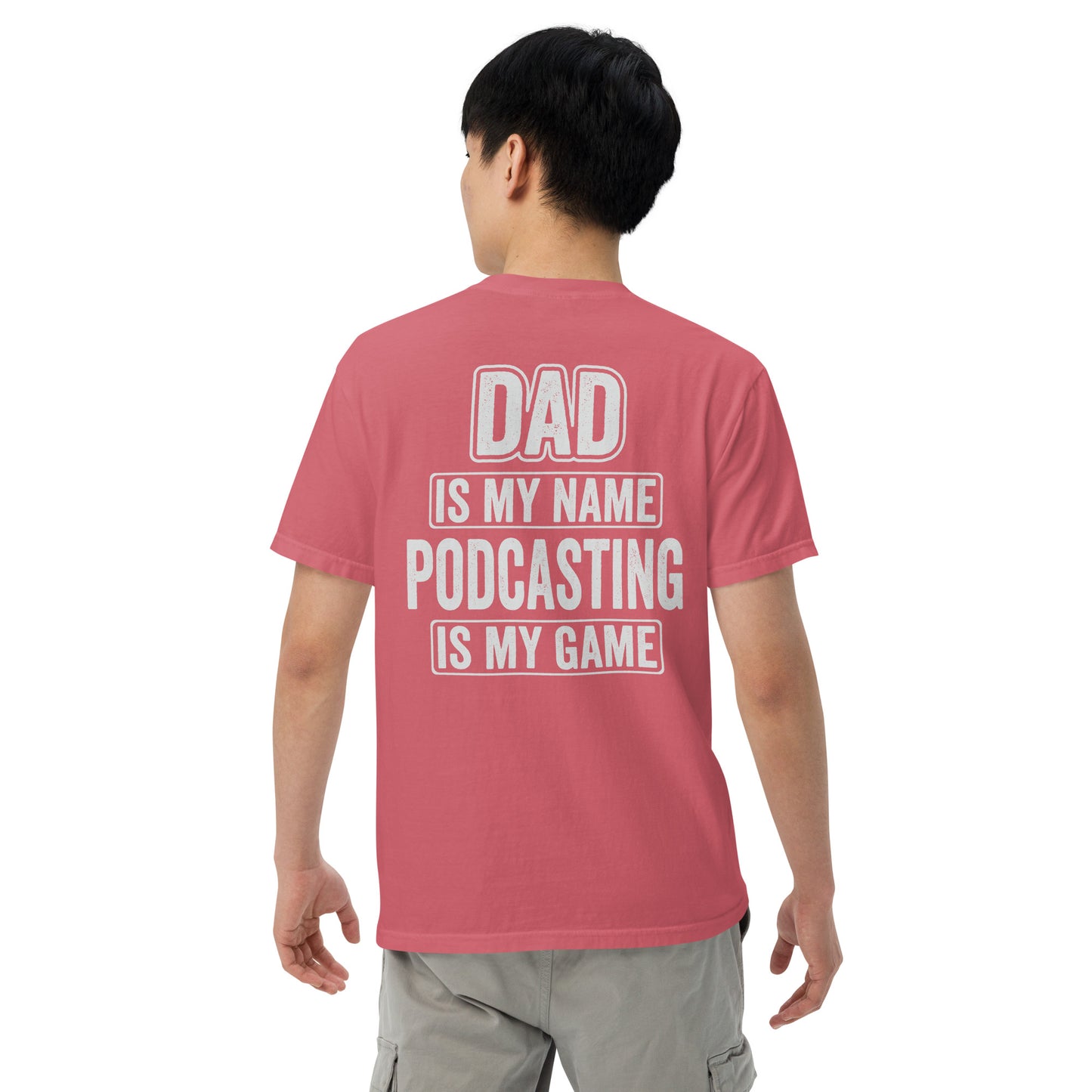 Dad Podcasting: Unisex Comfort Wear/Colors Heavyweight T-Shirt