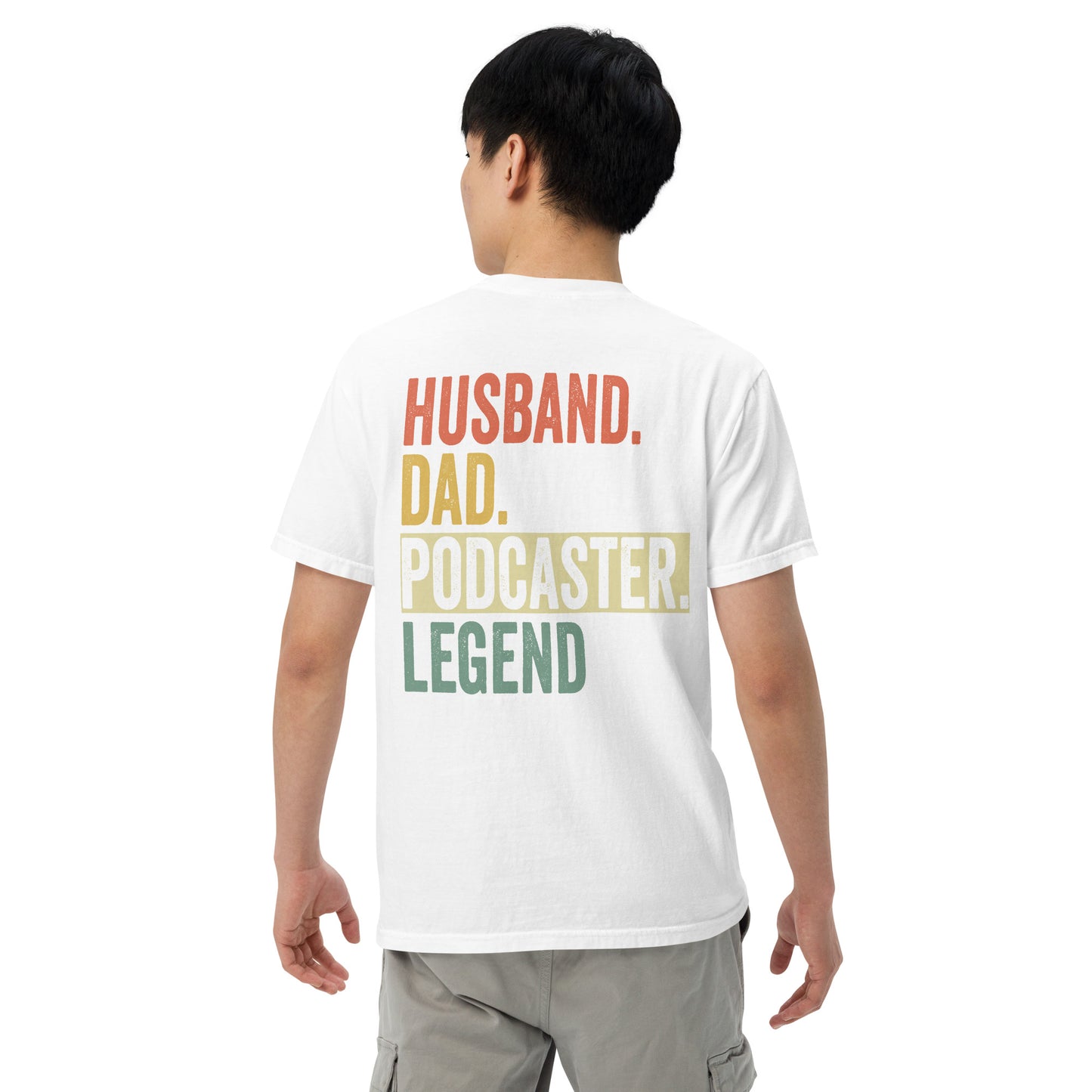 Husband Dad Podcaster: Unisex Comfort Wear/Colors Heavyweight T-Shirt