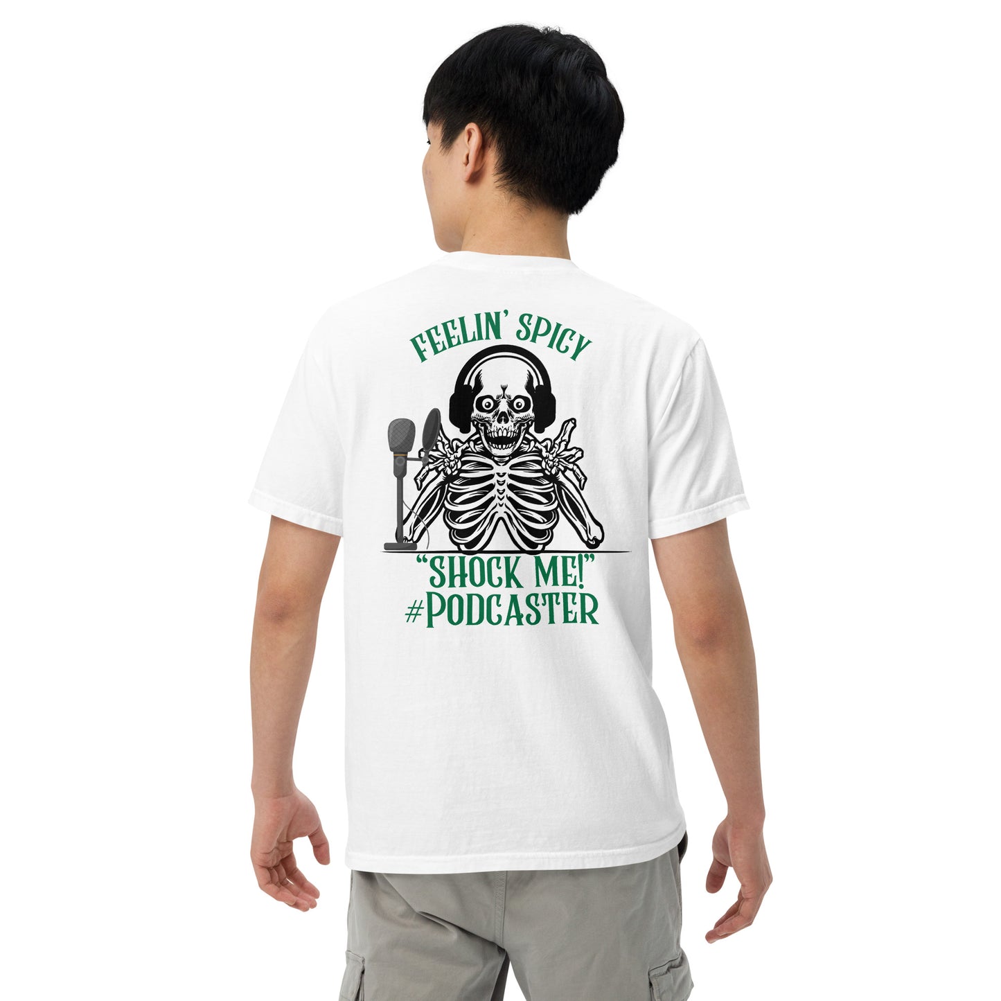 SOTVO Skeleton Sugar Skull Feelin' Spicy Podcaster: Unisex Comfort Wear/Colors Heavyweight T-Shirt