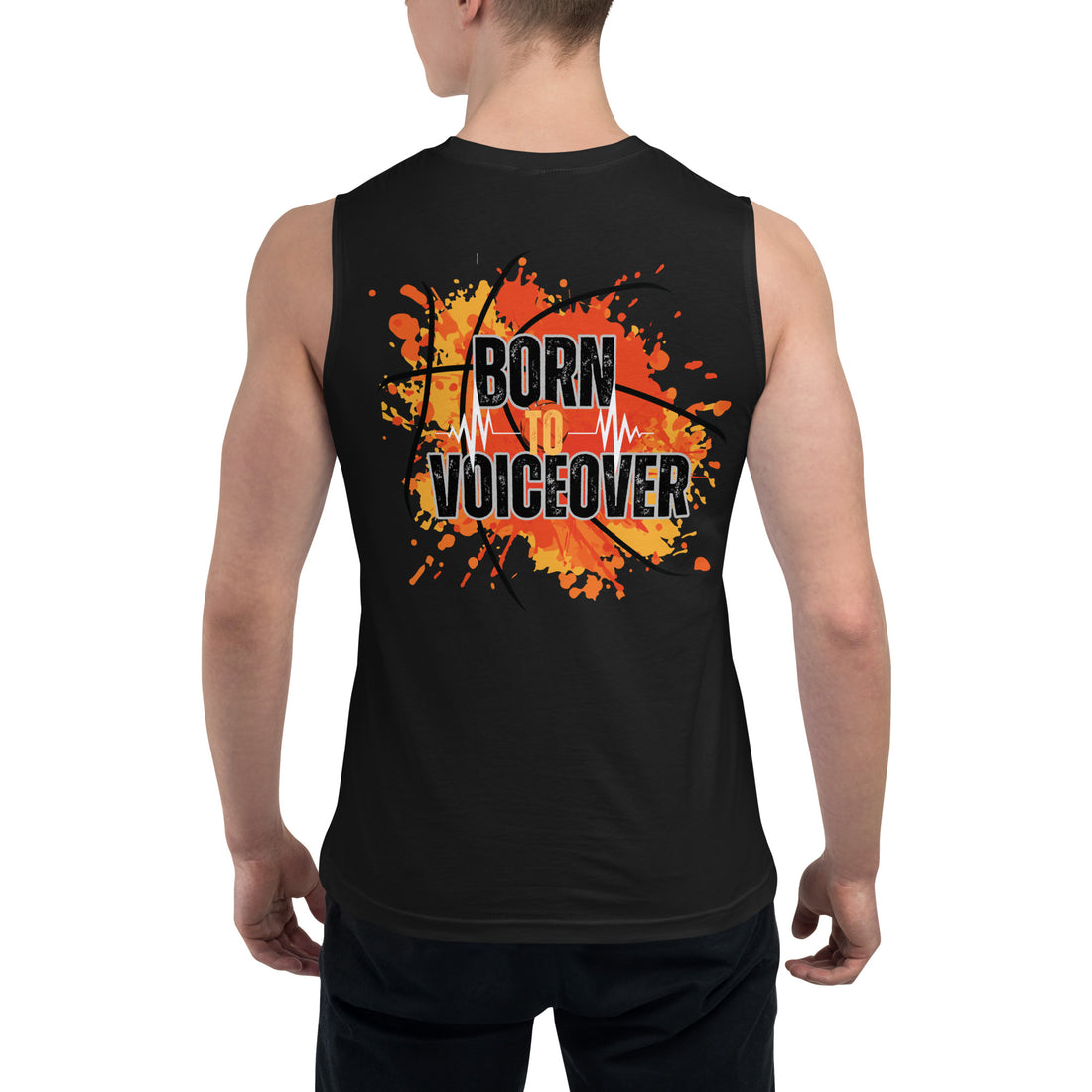 Unisex: Born To Voice Over: V O Actor: Gym/Yoga Wear Muscle Sleeveless Shirt