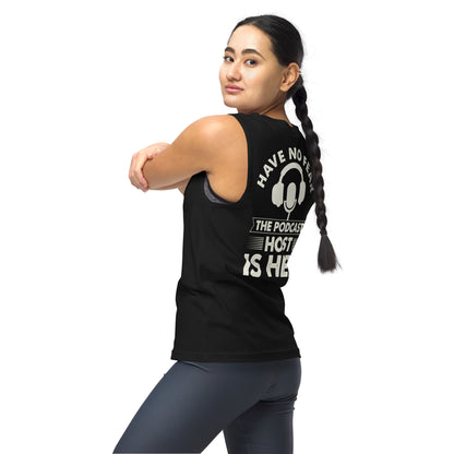 Unisex: Podcast Host Show: Gym/Yoga Wear Muscle Sleeveless Shirt