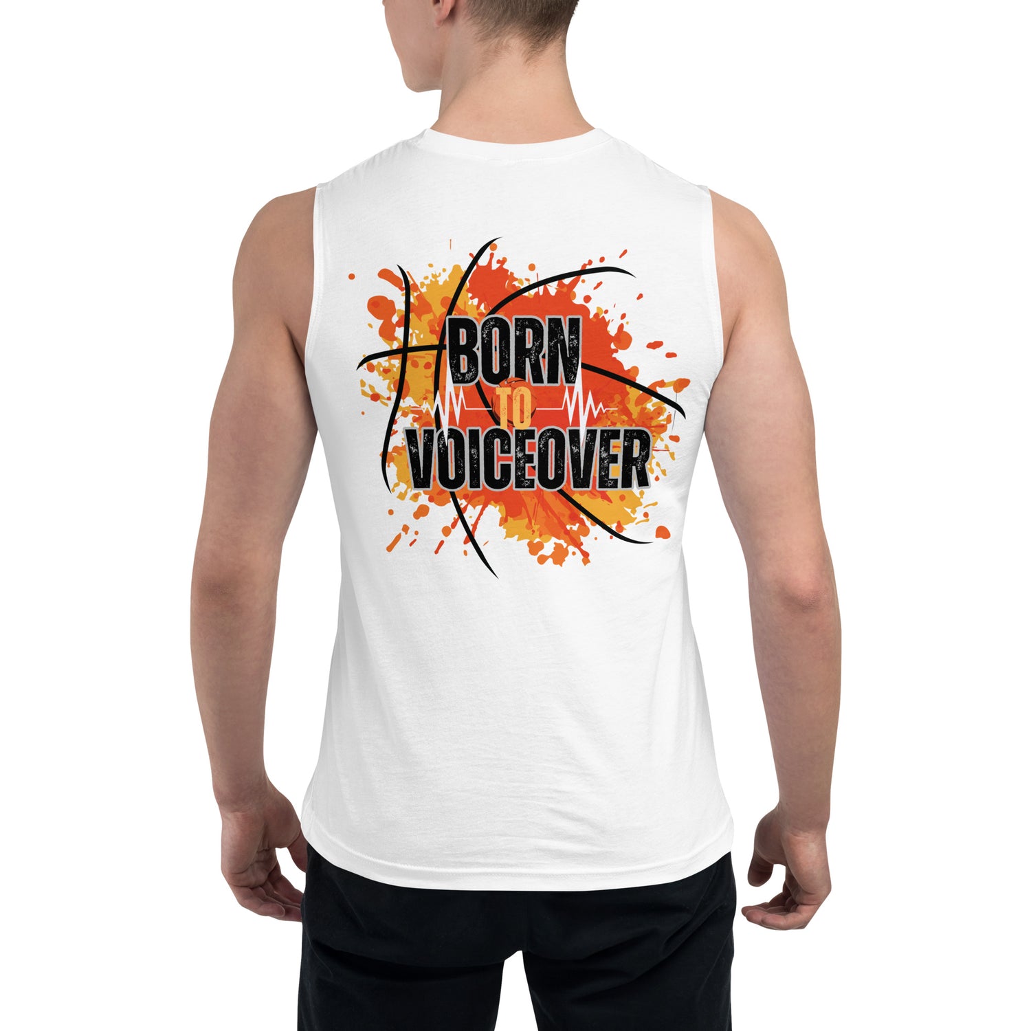 Unisex: Born To Voice Over: V O Actor: Gym/Yoga Wear Muscle Sleeveless Shirt