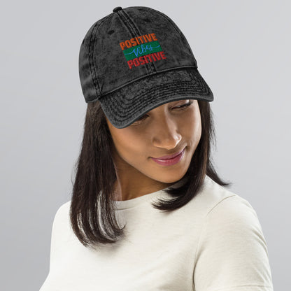 Motivational Positive Vibes: Vintage Cotton Twill Dad Hat