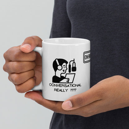 Voice Over Actor CONVERSATIONAL Classic White Glossy Mug