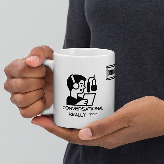 Voice Over Actor CONVERSATIONAL Classic White Glossy Mug